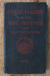 amc guide to paths in the white mountains and adjacent regions 1925 sixth 6th edition